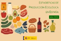 Publicado el informe de estadísticas de producción ecológica 2024