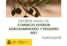 Publicado el Informe Anual de Comercio Exterior 2021 del Ministerio de Agricultura, Pesca y Alimentación