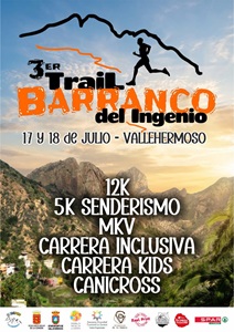 III Trail  Barranco del Ingenio - Inscripciones Abiertas