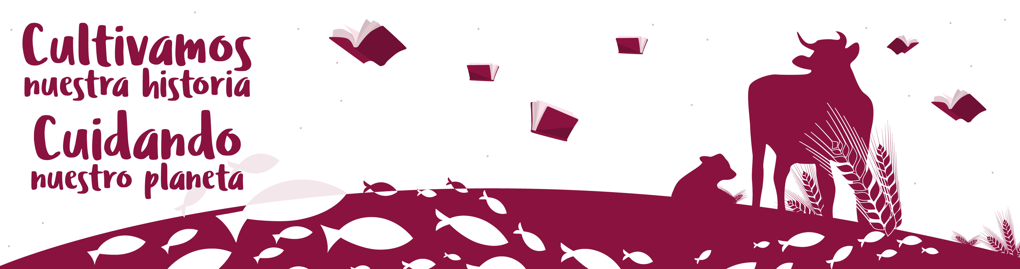 Banner imagen portada. Cultivamos nuestra historia cuidando nuestro planeta
