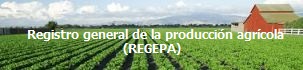 Enlace al Registro general de la producción agrícola (REGEPA)