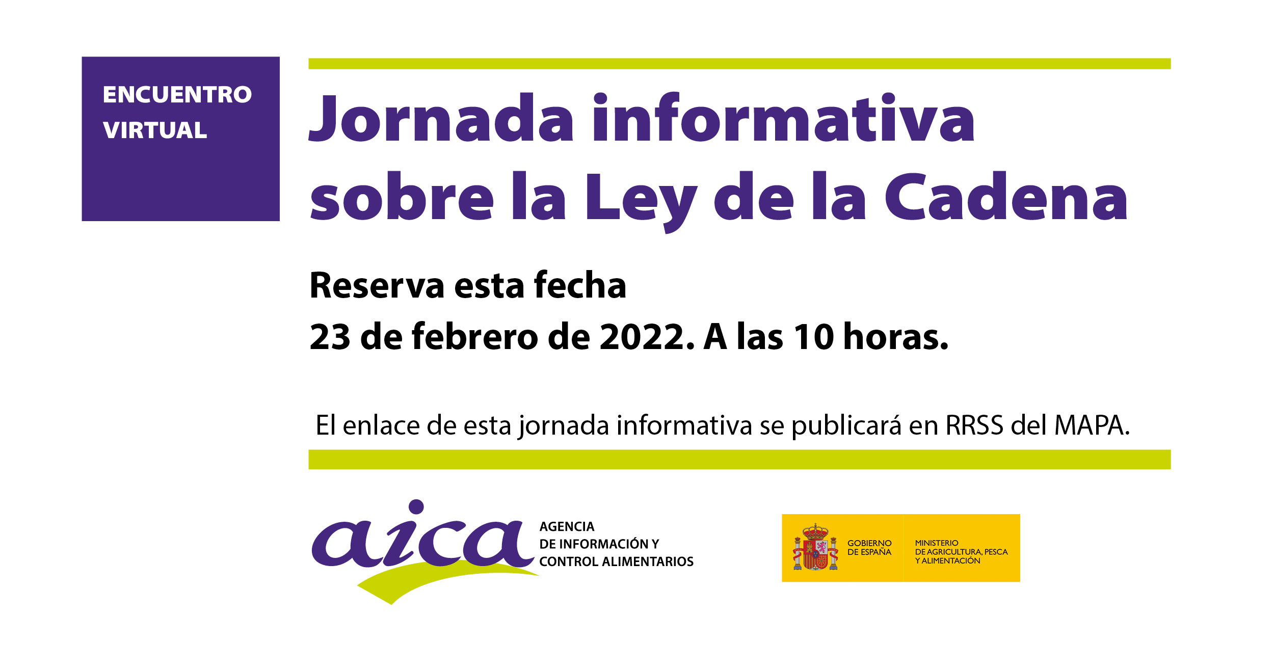 JORNADA INFORMATIVA LEY DE LA CADENA-SAVE THE DATE