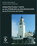 Portada del libro Arquitectura y arte en los pueblos de colonización de la provincia de Cádiz.