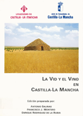 La vid y el vino en Castilla-La Mancha / edición preparada por Antonio Salinas, Francisco J. Montero, Enrique Rodríguez de la Rubia. -- [Toledo] : Junta de Comunidades de Castilla-La Mancha, D.L. 1996
