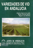 Variedades de vid en Andalucía / Alberto García de Luján, Belén Puertas, Miguel Lara. -- [Sevilla] : Consejería de Agricultura y Pesca, D.L. 1990