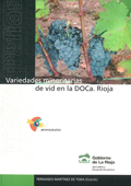 Variedades minoritarias de vid en la DOCa Rioja... / coordinador Fernando Martínez de Toda. -- Logroño : Consejería de Agricultura y Desarrollo Económico, 2004
